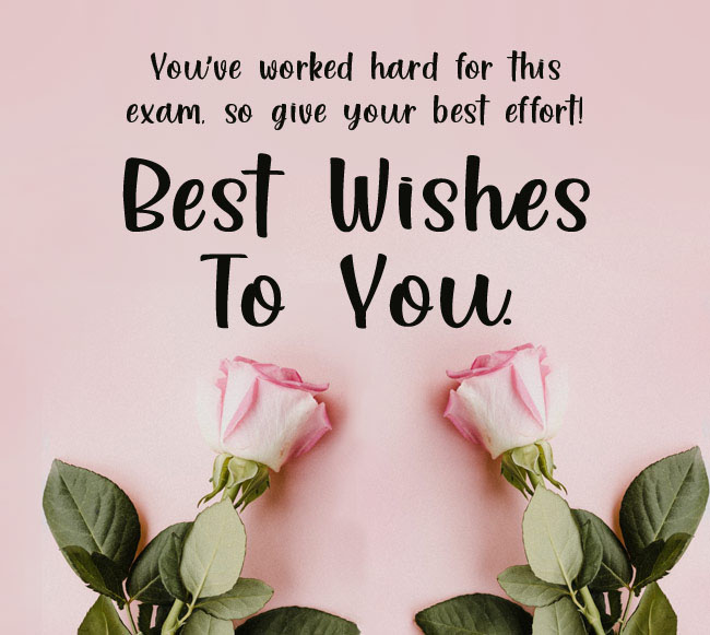 best wishes for exam