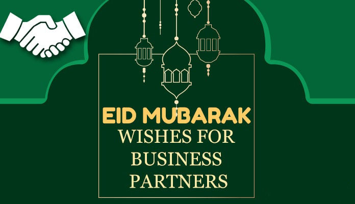 eid mubarak wishes for business partners