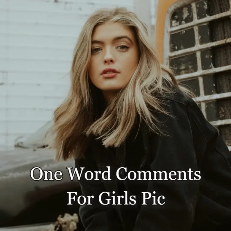 one word comments for girls