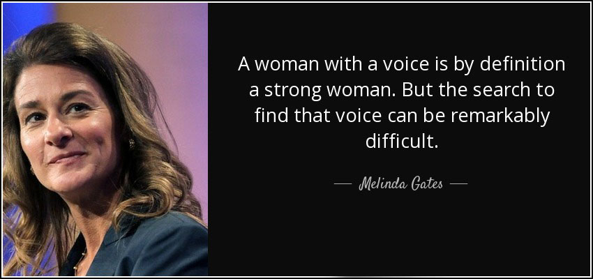 quote a woman with a voice is by definition a strong