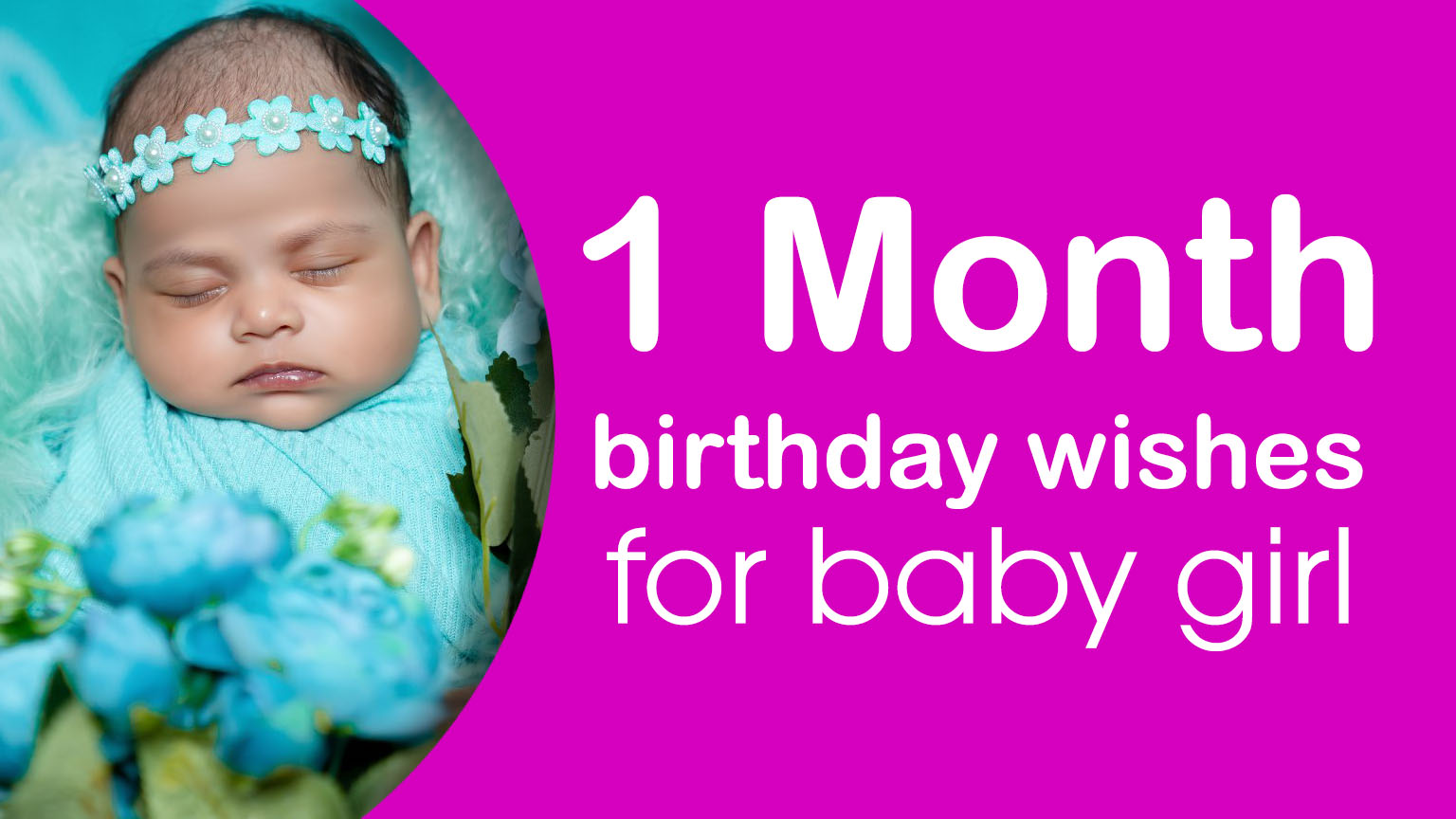 1 month birthday wishes for baby girl