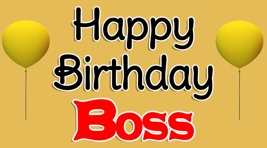 Amazing Birthday Wishes for Boss