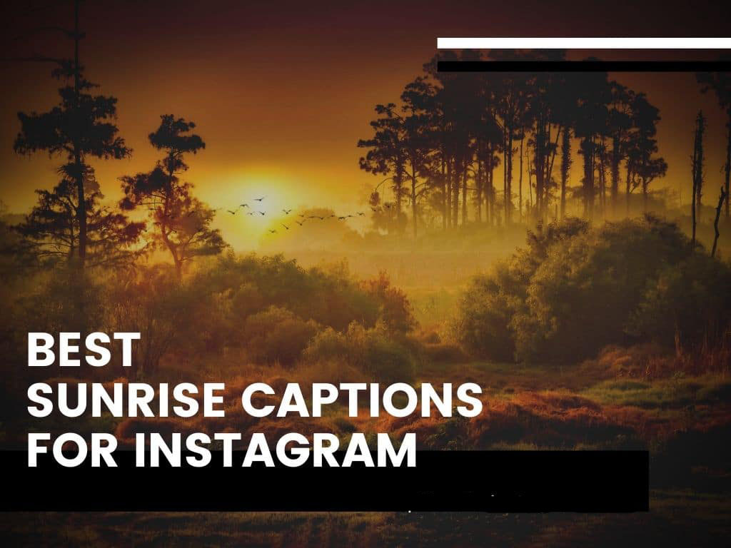 Best Sunrise Captions For Instagram 1