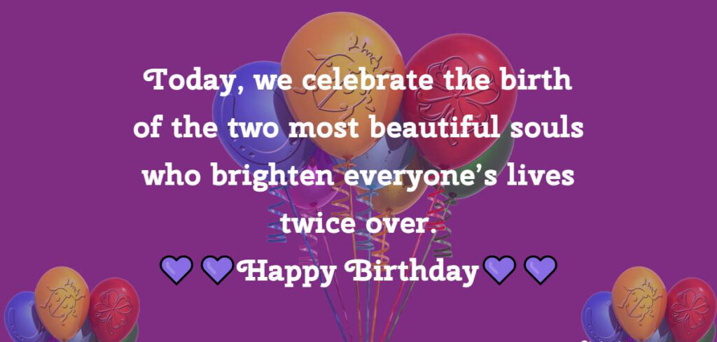 Birthday Wishes for Twins 1