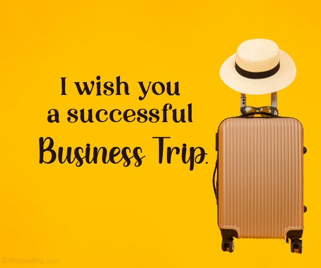 Business Trip Wishes