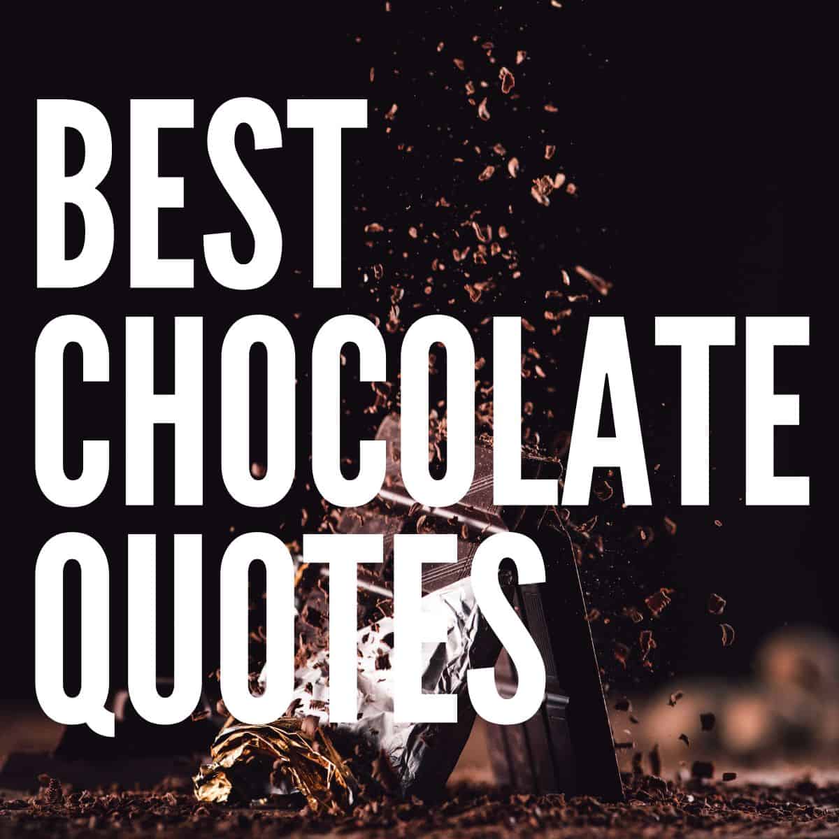 Chocolate quotes