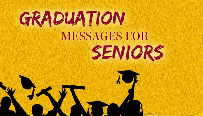 Graduation Messages for Seniors