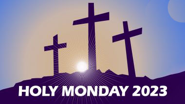 Holy Monday 2023