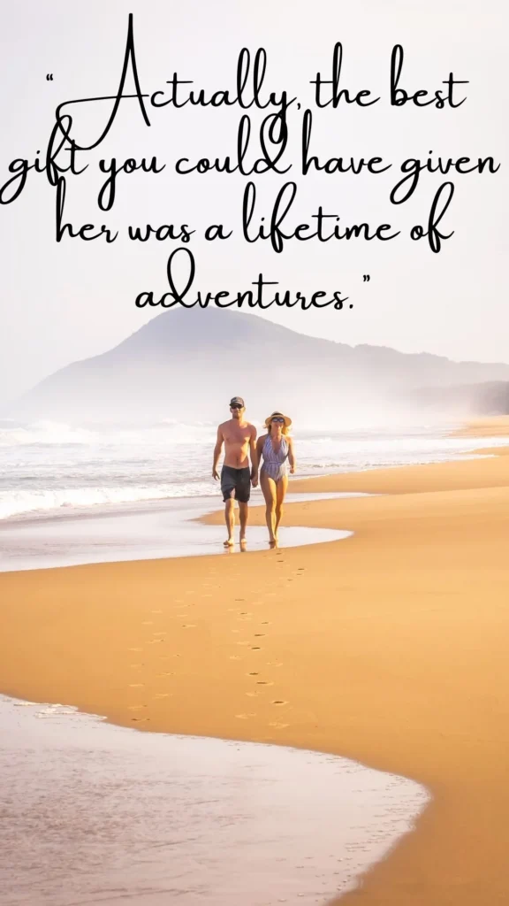 Romantic Couple Travel Quotes and Adventure Love Quotes