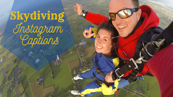 Skydiving Instagram Capttions
