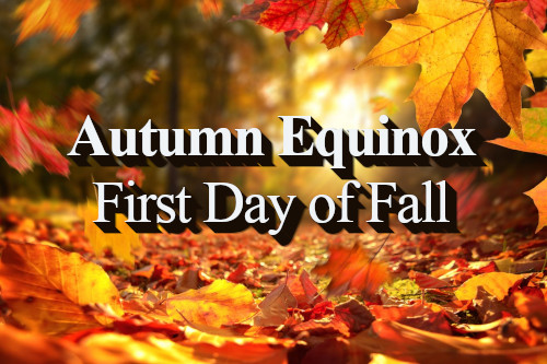 Today is the First Day of Fall – Autumn Equinox Explained