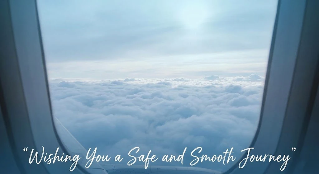 Wishing You a Safe and Smooth Journey