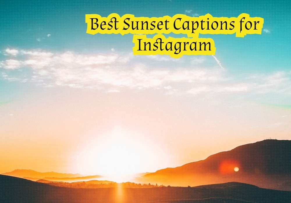 best sunset captions for instagram