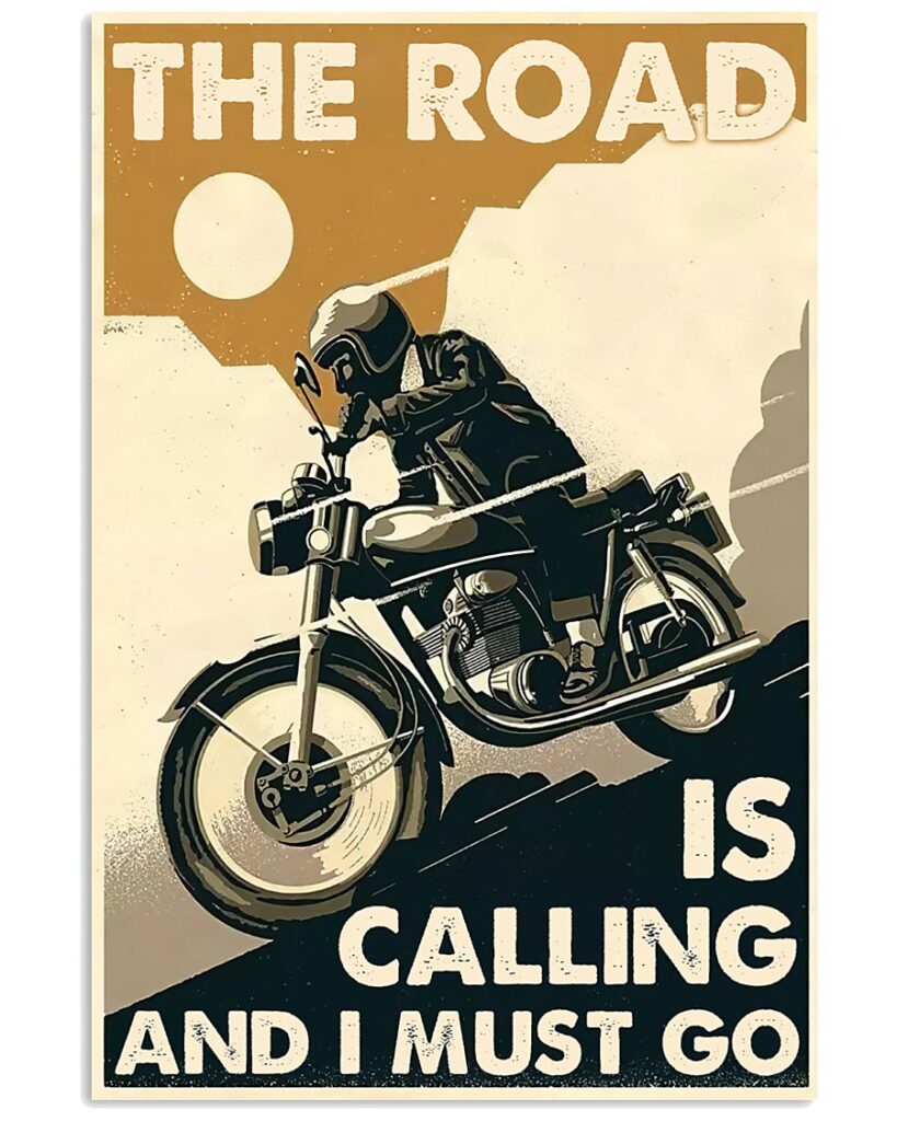 vintage motorcycle the road is calling and i must go poster 1