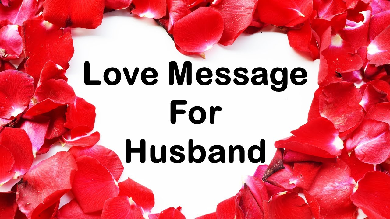 152 Sweet Romantic Love Messages for My Husband