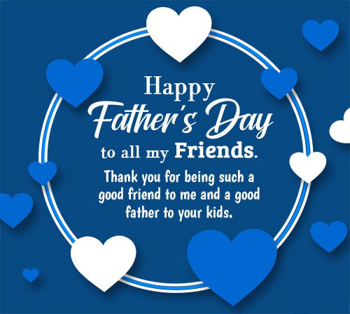 Happy Fathers Day Wishes for Friends