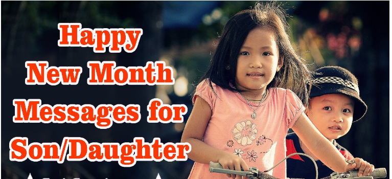 Happy New Month Messages for Son Daughter