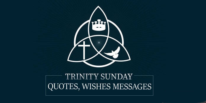 Trinity Sunday Wishes Quotes Holy Trinity Messages