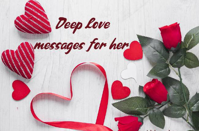 Deep love messages for her – quotes and wishes with love images