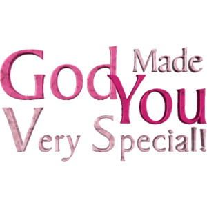 God Made You Very Special