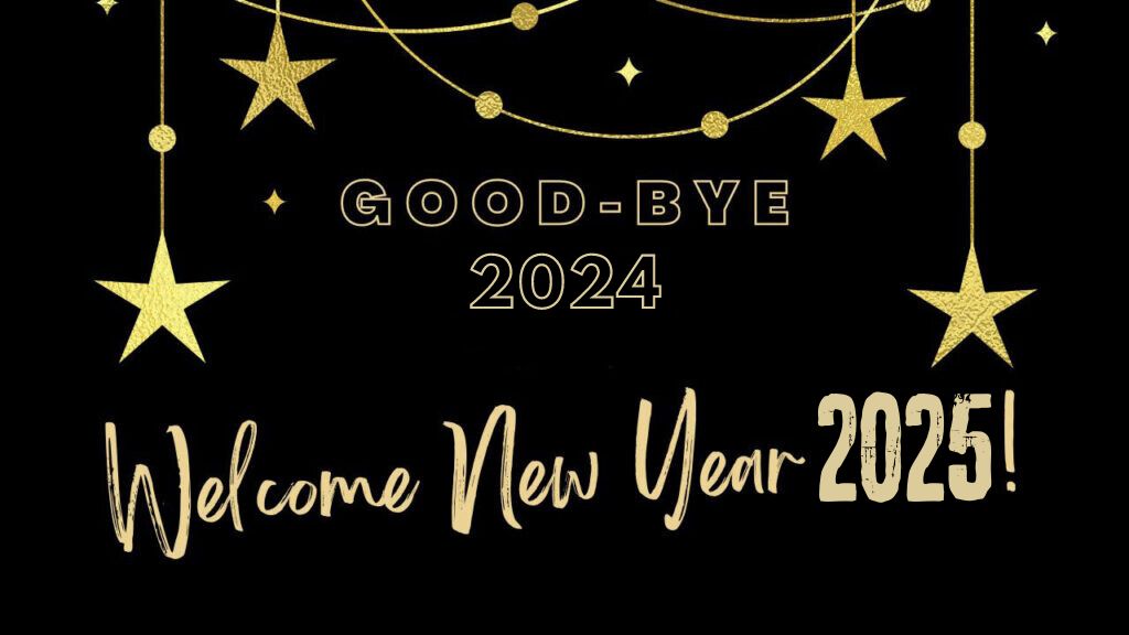 Good Bye 2024 Welcome New Year 2025