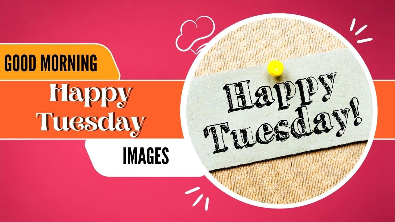 Good Morning Happy Tuesday images 1 1