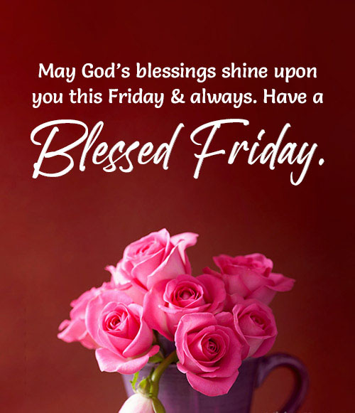 Happy Friday Blessings and Prayers 1