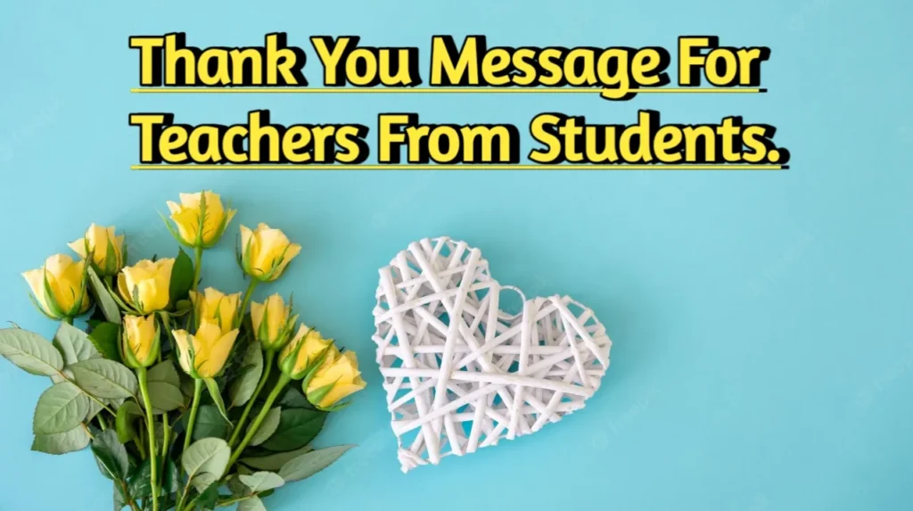 Thank you message for teachers from students