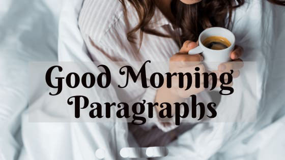 good morning paragraphs min