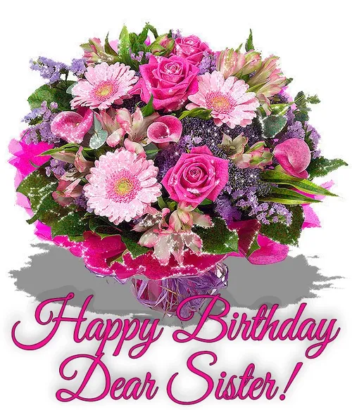 happy birthday dear sister flower bouquet