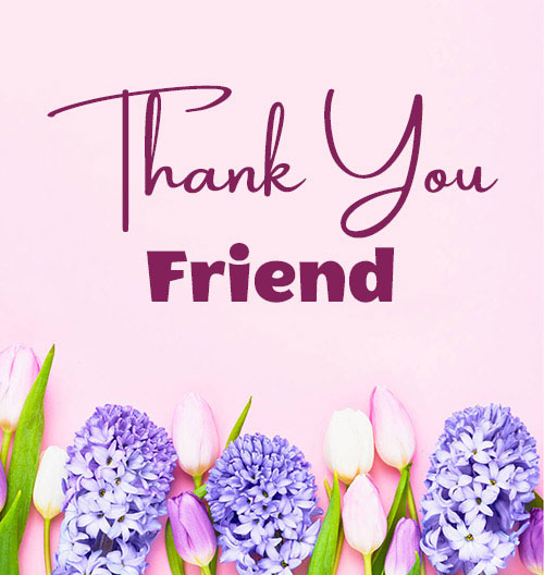 thank you message for a friend