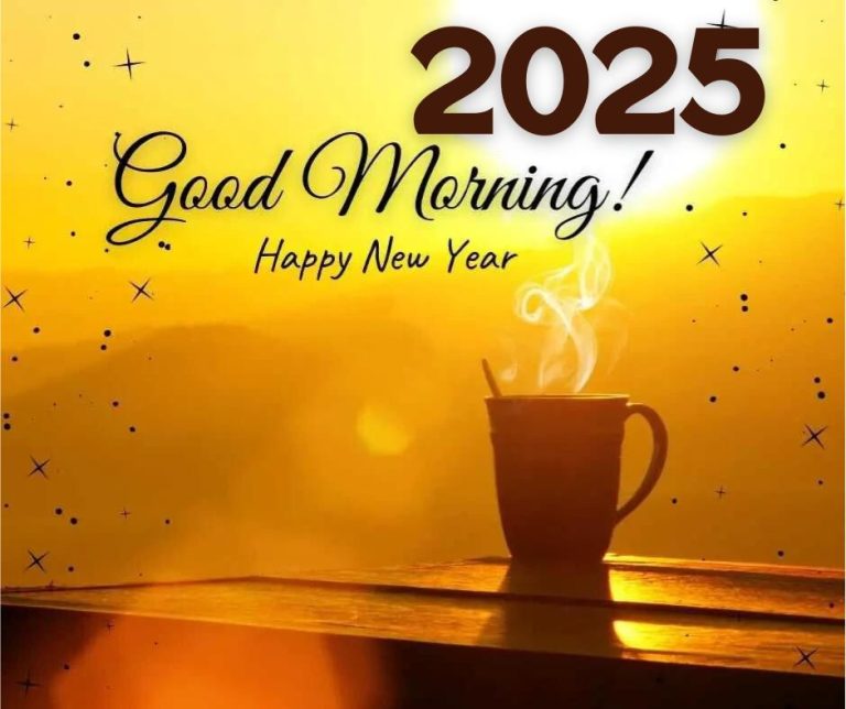 Good Morning Happy New Year 2025 Wishes, Quotes, And Images