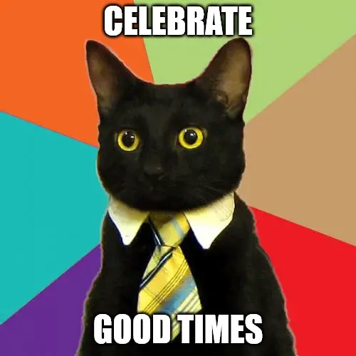 Celebrate good times Business Cat Celebration meme