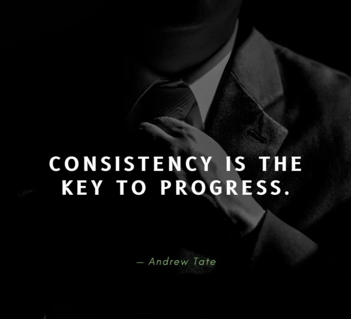 Consistency is the key to progress