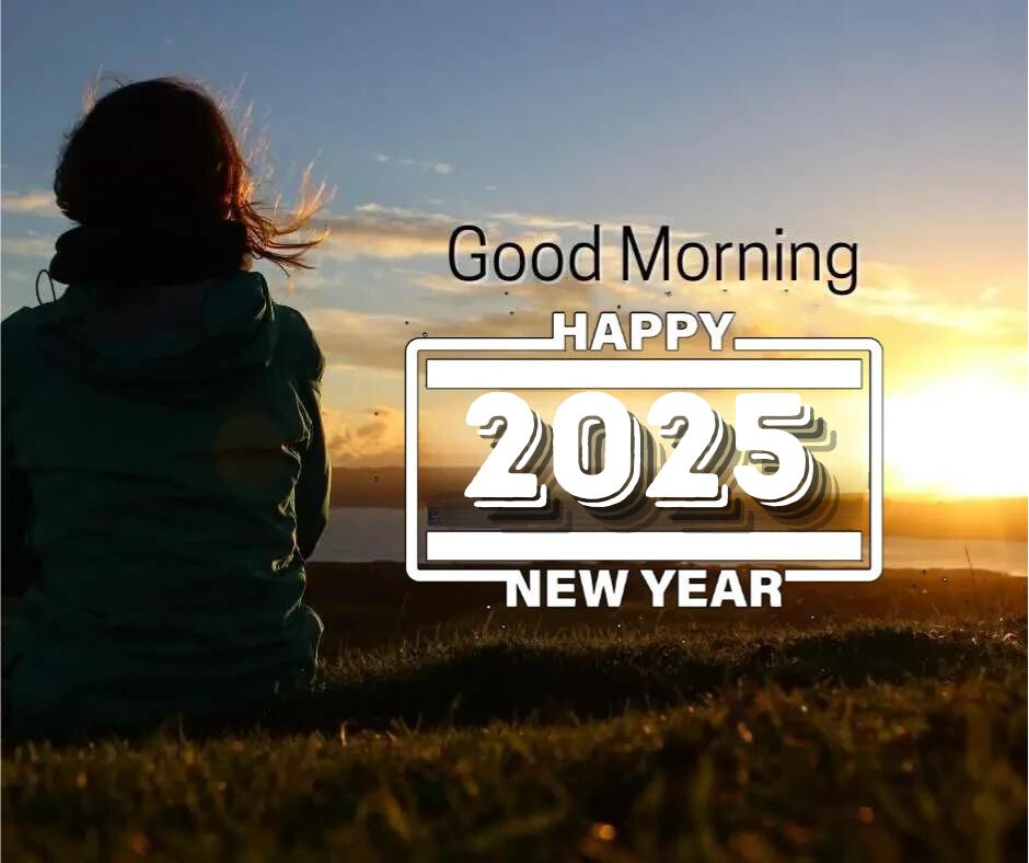 Good Morning Happy 2025 New Year Image for alone girl