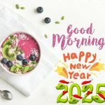 Good Morning Happy New Year 2025 Images