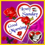 Lovely Sunday Good Morning