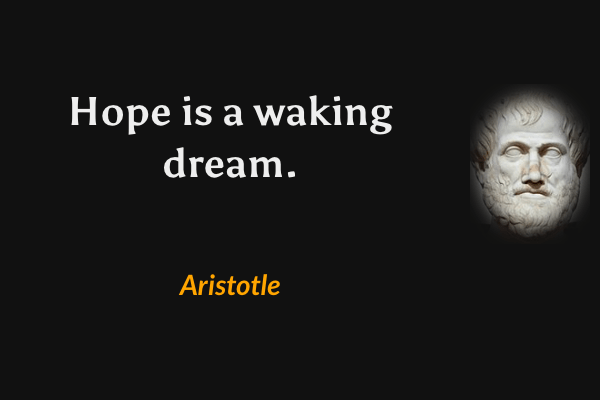hope is a waking dream aristotle