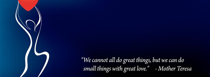 mother teresa love quote Photo Facebook Cover
