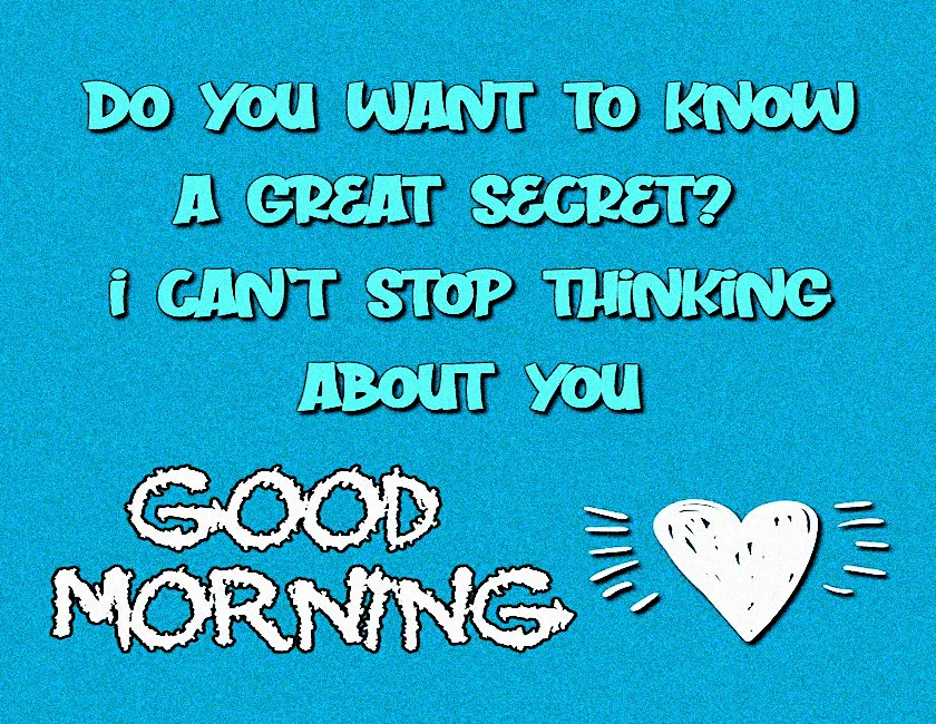 Good morning crush a great secreat