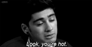 look you are hot