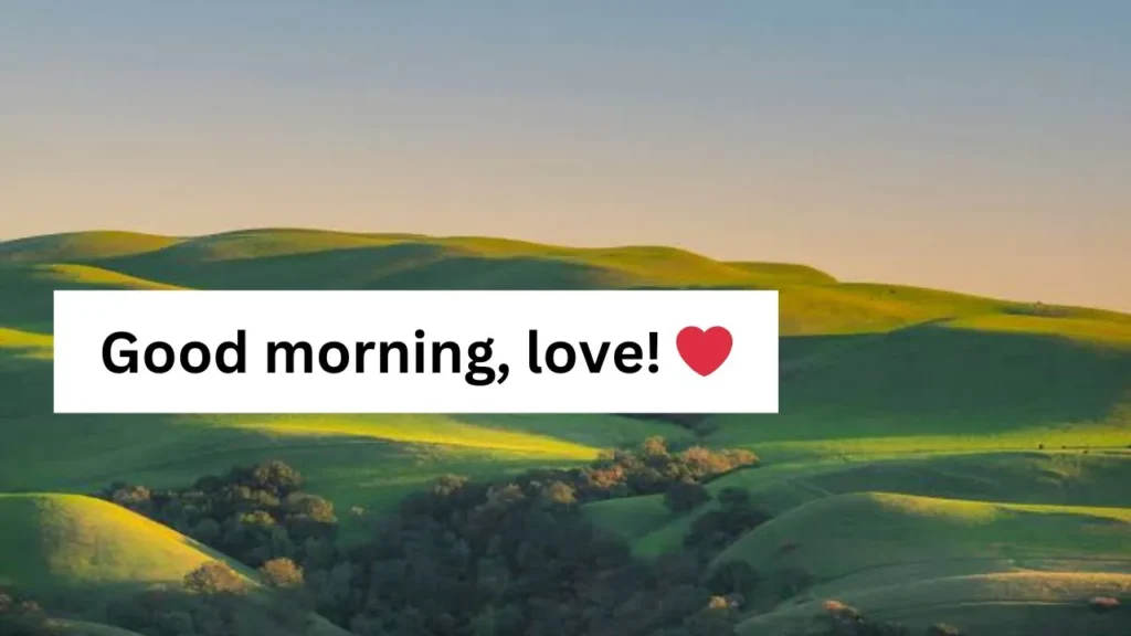 Romantic LOVELY Love Morning Message