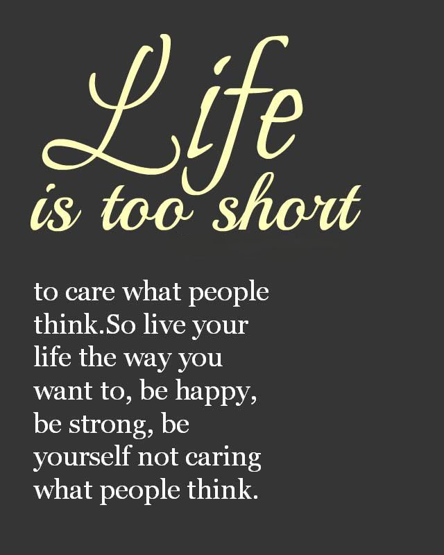Amazing Life is Too Short Quotes and Sayings