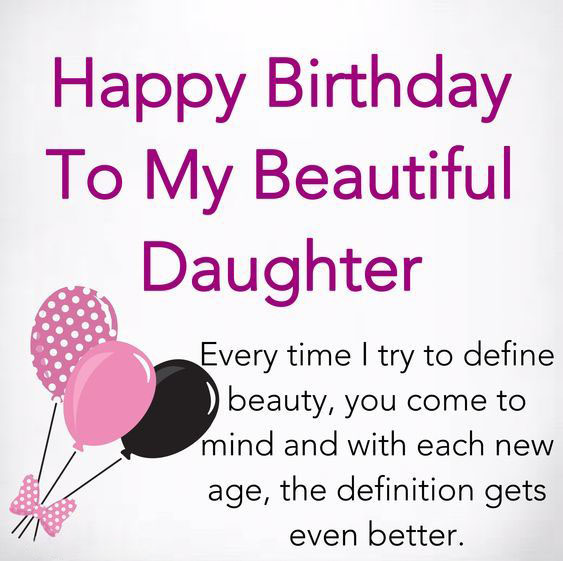 135+ Happy Birthday Wishes & Quotes For Daughters From Mom Or Dad - 2024