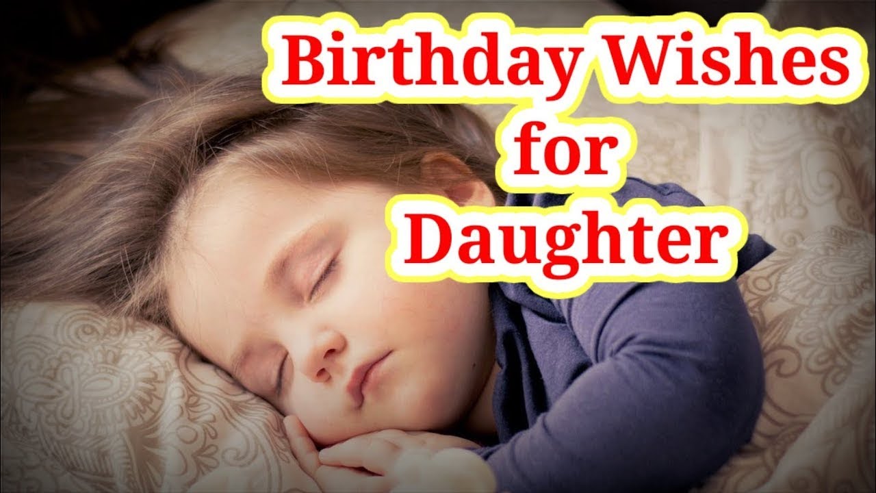 Happy Birthday Wishes Quotes for Daughters From Mom or Dad