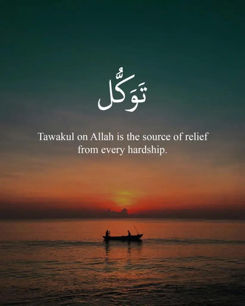 Tawakul on Allah is the source of relief from every hardship