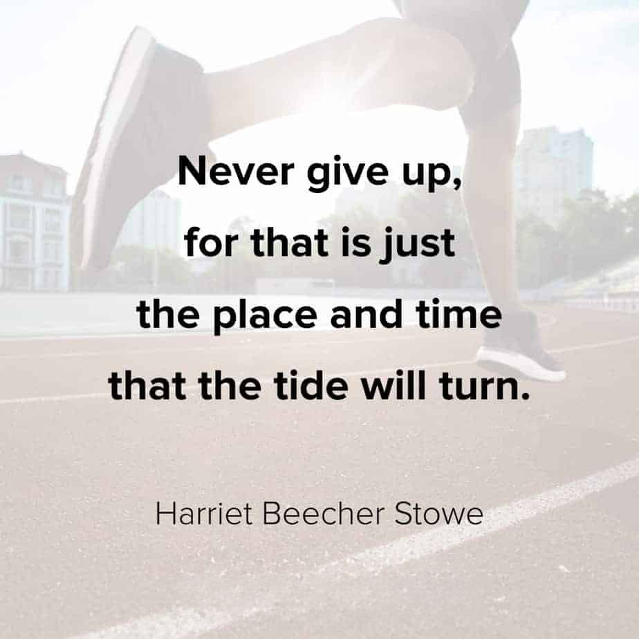 never give up quotes about time