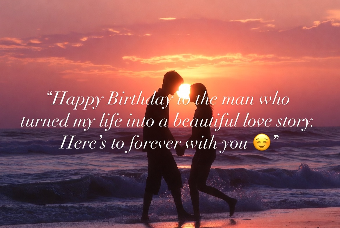 Happy Birthday to the man who turned my life into a beautiful love story. Here’s to forever with you 🌅❤️