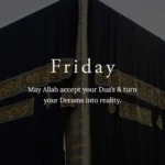 May Allah ﷻ accept your Duas turn your Dreams into reality