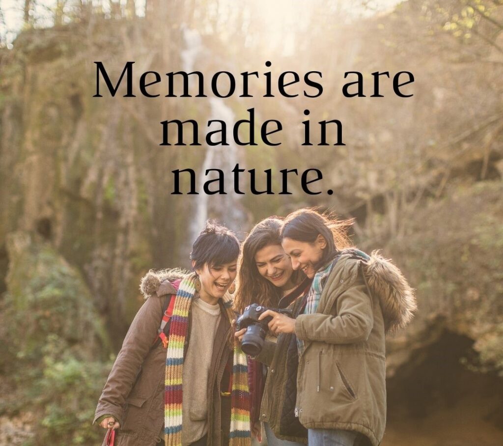 Memories are made in nature